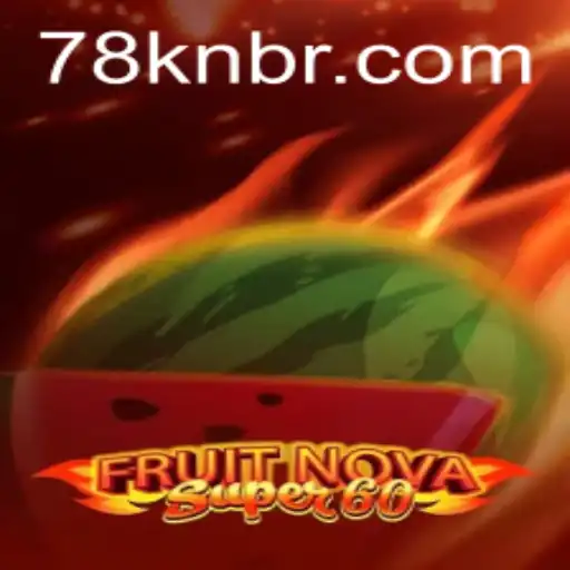 Exploração do Jogo 'FruitNovaSuper60' e as Novidades Recentes