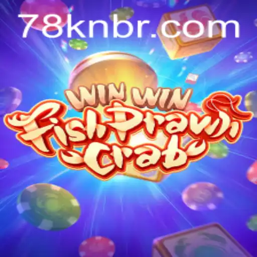 WinWinFishPrawnCrab: Guia Completo sobre o Jogo Tradicional e Moderno com Palavras-Chave Inéditas como 78kn